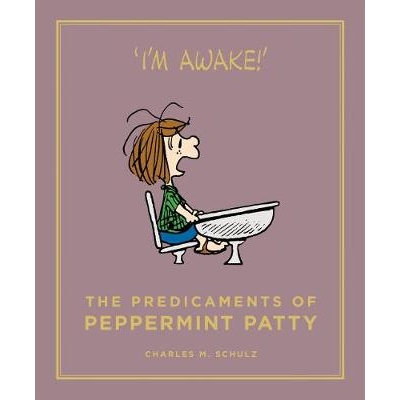 预订 The Predicaments of Peppermint Patty: 9781782113621