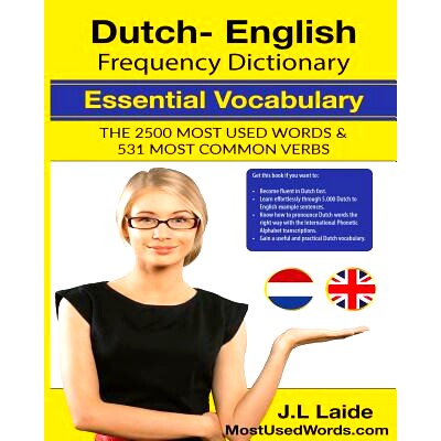 预订 Dutch English Frequency Dictionary - Essential Vocabulary: 2500 Most Used Words & 531 Most Common Verbs: 9781542607