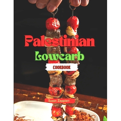 预订 Palestinian Lowcarb Cookbook: 9798879603170