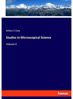 预订 Studies in Microscopical Science: Volume II: 9783348108294
