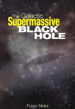 【预订】The Galactic Supermassive Black Hole