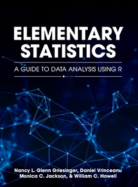预订 Elementary Statistics: A Guide to Data Analysis Using R: 9798823301817