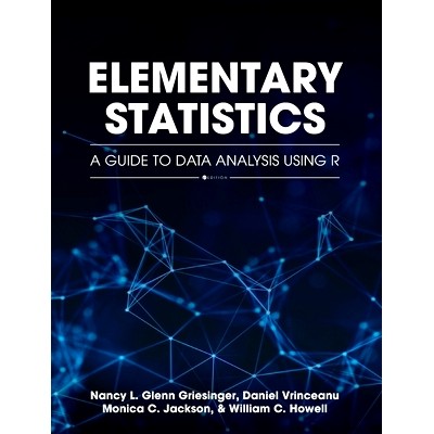 预订 Elementary Statistics: A Guide to Data Analysis Using R: 9798823301817