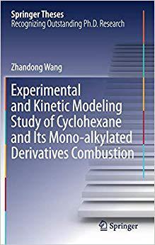 【预售】Experimental and Kinetic Modeling Study of Cyclohexane and Its Mono-alkylated Derivatives Combustion