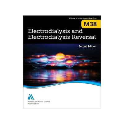 [预订]M38 Electrodialysis and Electrodialysis Reversal, Second Edition 9781647170691