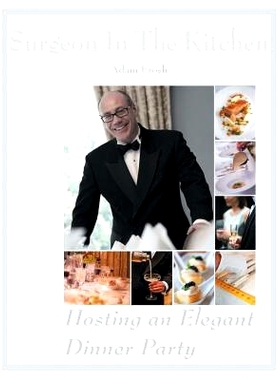 预订 Hosting an Elegant Dinner Party: The Surgeon in the Kitchen