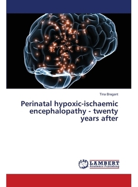 预订 Perinatal Hypoxic-Ischaemic Encephalopathy - Twenty Years After: 9783659496202