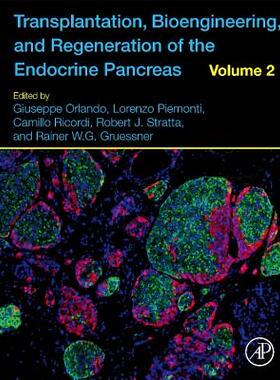 【预订】Transplantation, Bioengineering, and Regeneration of the Endocrine Pancreas Volume 2