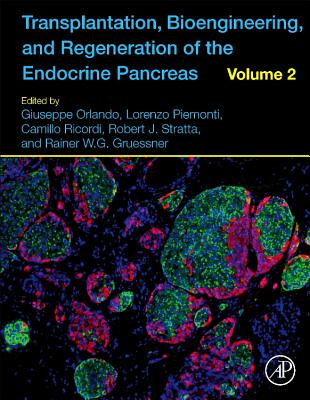 【预订】Transplantation, Bioengineering, and Regeneration of the Endocrine Pancreas Volume 2