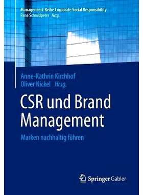 预订 CSR und Brand Management: Marken nachhaltig führen 企业社会责任与品牌管理-可持续发展品牌: 9783642551871