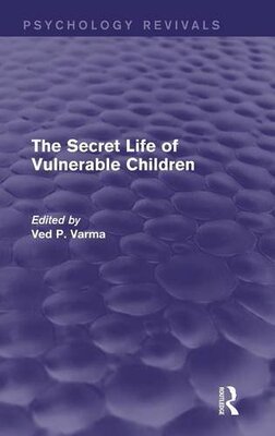 【预订】The Secret Life of Vulnerable Children