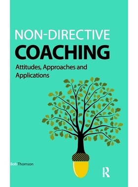 预订 Non-directive Coaching: Attitudes, Approaches and Applications: 9781041056300
