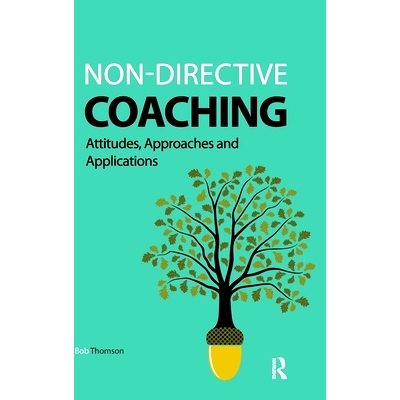 预订 Non-directive Coaching: Attitudes, Approaches and Applications: 9781041056300