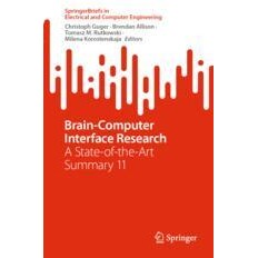 预订 Brain-Computer Interface Research A State-of-the-Art Summary 11 脑机接口研究:*发展概况11 9783031494567
