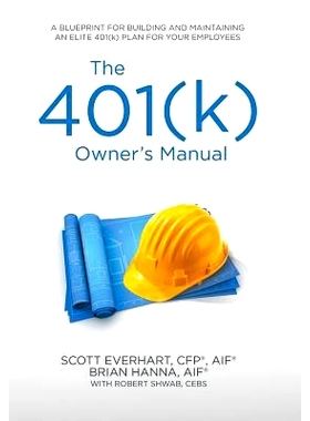 预订 The 401(k) Owner’s Manual: Preparing Participants, Protecting Fiduciaries: 9781532017698