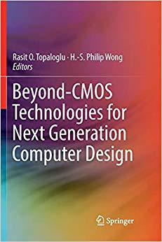 【预售】Beyond-CMOS Technologies for Next Generation Computer Design