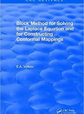【预售】Block Method for Solving the Laplace Equation and for Constructing Conformal Mappings