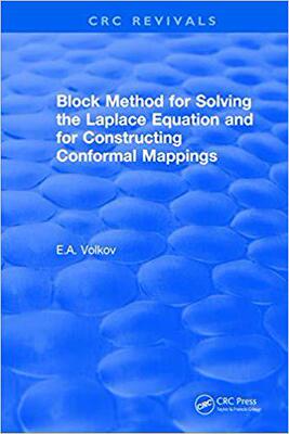 【预售】Block Method for Solving the Laplace Equation and for Constructing Conformal Mappings