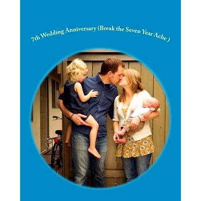 预订 7th Wedding Anniversary (Break the Seven Year Ache ): 9781478218999