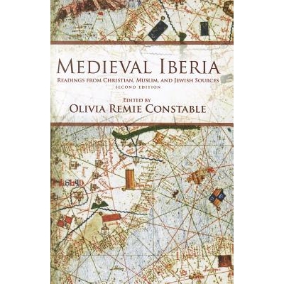 预订 Medieval Iberia: Readings from Christian, Muslim, and Jewish Sources 中世纪的伊比利亚：基督教、穆斯林与犹太人起源