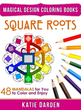 预订 Square Roots: 48 Mandalas for You to Color and Enjoy: 9781519545633