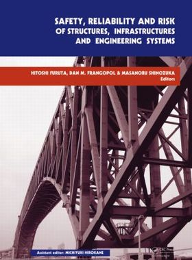 【预订】Safety, Reliability and Risk of Structures, Infrastructures and Engineering Systems