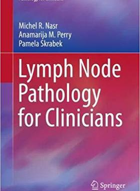 【预售】Lymph Node Pathology for Clinicians