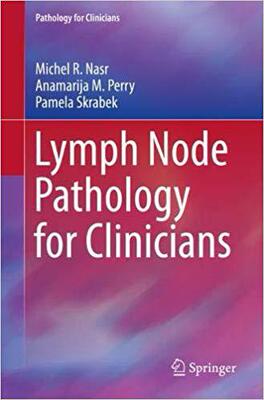 【预售】Lymph Node Pathology for Clinicians