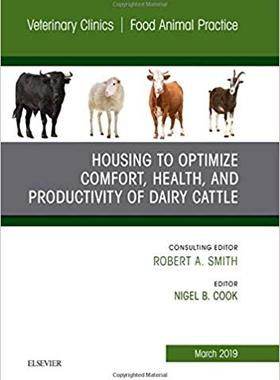 【预售】Housing to Optimize Comfort, Health and Productivity of Dairy Cattles, An Issue of Veterinary Clinics of N...