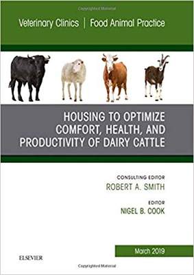 【预售】Housing to Optimize Comfort, Health and Productivity of Dairy Cattles, An Issue of Veterinary Clinics of N...