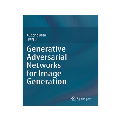预订 Generative Adversarial Networks for Image Generation