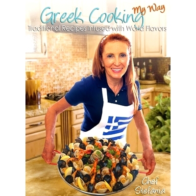 预订 Greek Cooking My Way: Traditional Recipes Infused with World Flavors: 9780999594902