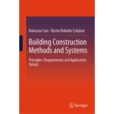 预订 Building Construction Methods and Systems: Principles, Requirements and Application Details 建筑施工方法与系统：原