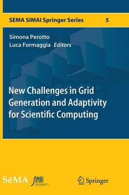【预订】New Challenges in Grid Generation and Adaptivity for Scientific Computing