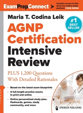预订 Agnp Certification Intensive Review: Plus 1,200 Questions with Detailed Rationales: 9780826170682