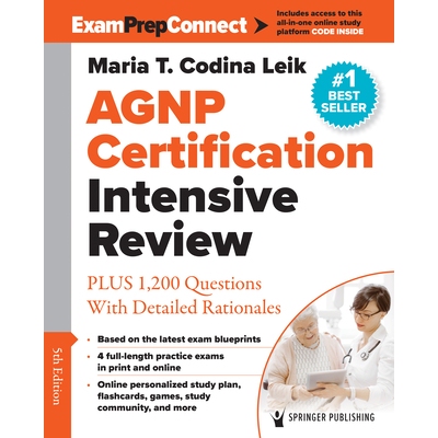 预订 Agnp Certification Intensive Review: Plus 1,200 Questions with Detailed Rationales: 9780826170682