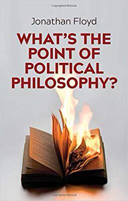 【预订】WhatS The Point Of Political Philosophy?