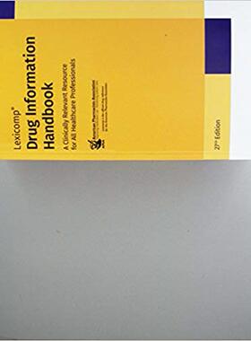 【预售】Drug Information Handbook: A Clinically Relevant Resource for All Healthcare Professionals