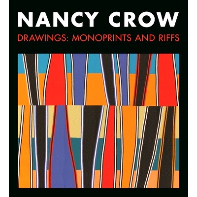 预订 Nancy Crow: Drawings: Monoprints and Riffs 南希·克罗：素描：单幅印刷和即兴创作: 9781735278407