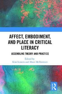 Embodiment and Literacy 预订 9780367784164 Critical Affect Place