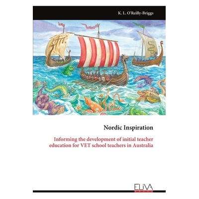 预订 Nordic Inspiration: Informing the development of initial teacher education for VET school teachers in Australia 978