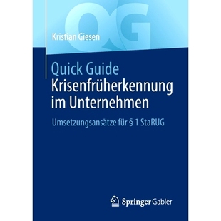 StaRUG Quick Guide Unternehmen für Umsetzungsans?tze Krisenfrüherkennung 預(yù)訂 9783658380731
