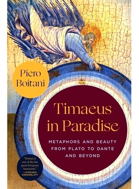 预订 Timaeus in Paradise: Metaphors and Beauty from Plato to Dante and Beyond: 9780691276144