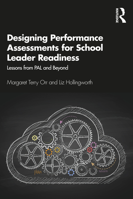 【预订】Designing Performance Assessments for School Leader Readiness 9780367363048 书籍/杂志/报纸 科普读物/自然科学/技术类原版书 原图主图