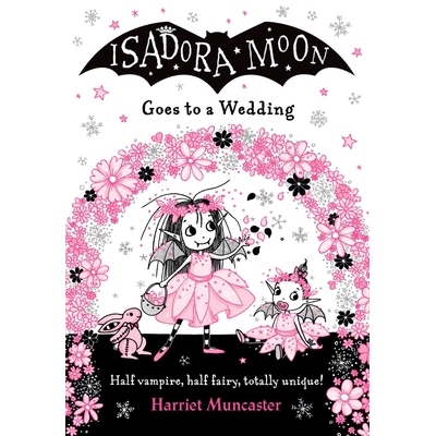预订 ISADORA MOON GOES TO A WEDDING 伊莎多拉·穆恩去参加婚礼: 9780192779533