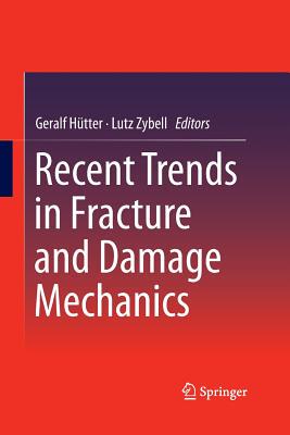 【预订】Recent Trends in Fracture and Damage Mechanics