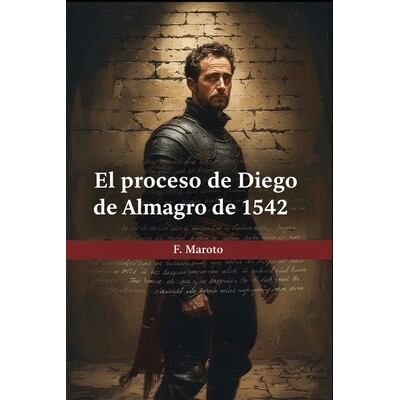 预订 El proceso de Diego Almagro de 1542 9798277920480
