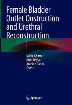 【预订】Female Bladder Outlet Obstruction and Urethral Reconstruction
