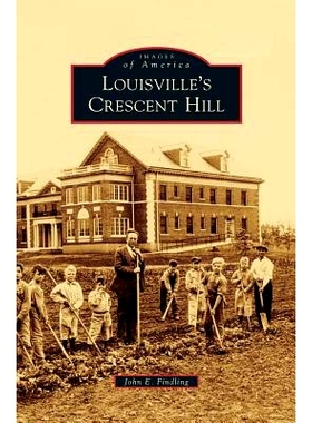 预订 Louisville’s Crescent Hill: 9781531662233