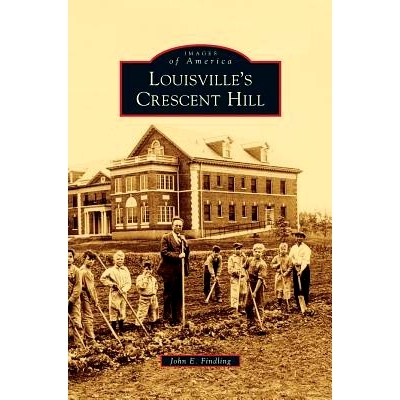 预订 Louisville’s Crescent Hill: 9781531662233